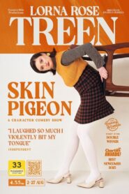 Lorna Rose Treen: Skin Pigeon