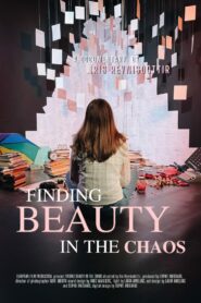 Finding Beauty in The Chaos