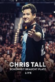 Chris Tall – Schönheit braucht Platz