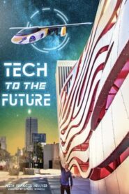 Tech to the Future