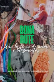 Dona Rute – Uma História de Amor e Benzimentos