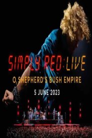 Simply Red – Live At The O2 Shepherd’s Bush Empire