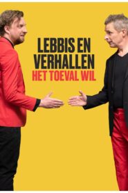 Lebbis en Verhallen – Het Toeval Wil