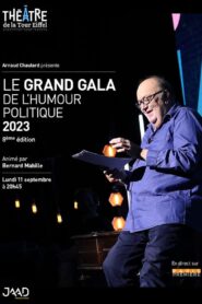 Le Grand Gala de l’Humour Politique 2023