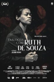 Conversations with Ruth de Souza