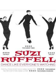 Suzi Ruffell: Dance Like Everyone’s Watching