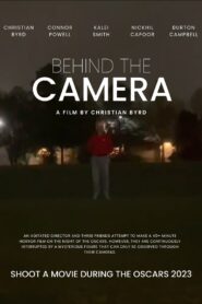 Behind the Camera