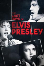 The Last Days of Elvis Presley