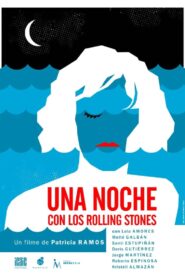 Una Noche Con Los Rolling Stones