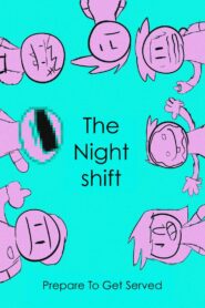 The Night Shift