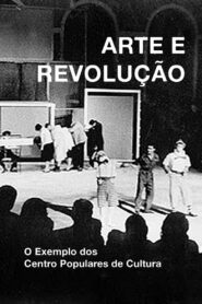 Arte e Revolução: O Exemplo dos Centro Populares de Cultura