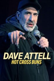 Dave Attell: Hot Cross Buns