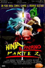 Ninja il Padrino – Parte II