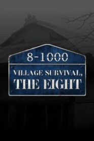 Village Survival, the Eight