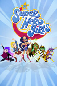 DC Super Hero Girls