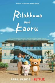 Rilakkuma and Kaoru: Season 1