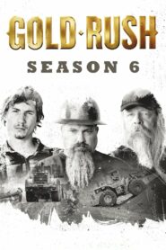 Gold Rush: Season 6