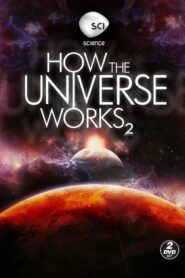 How the Universe Works: Season 2