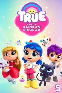 True and the Rainbow Kingdom: Season 5