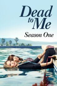 Dead to Me: Season 1