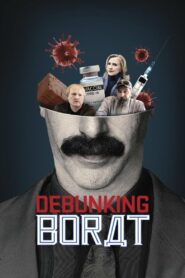 Borat’s American Lockdown & Debunking Borat: Season 1