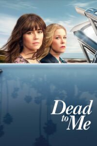 Dead to Me: Season 3