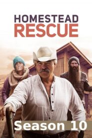 Homestead Rescue: Season 10