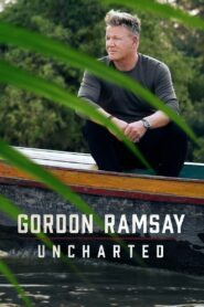 Gordon Ramsay: Uncharted: Season 1