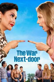 The War Next-door: Season 1